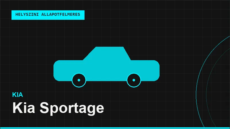 Kia Sportage helyszíni autó állapotfelmérés vásárlás előtt