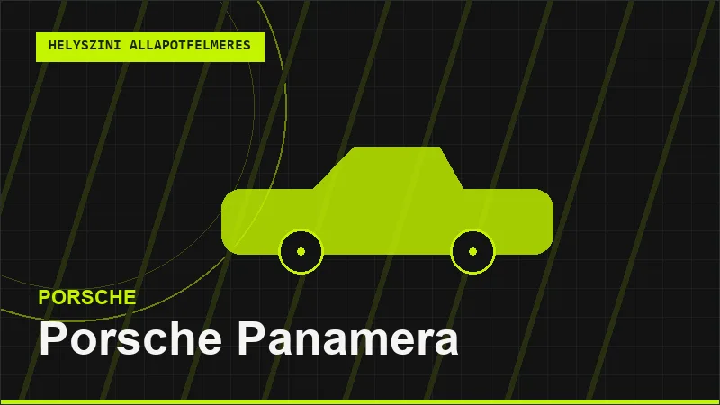 Porsche Panamera helyszíni autó állapotfelmérés vásárlás előtt