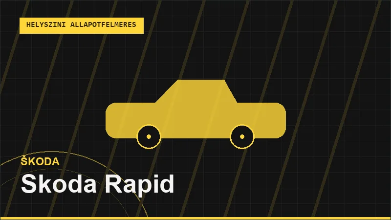 Skoda Rapid helyszíni autó állapotfelmérés vásárlás előtt