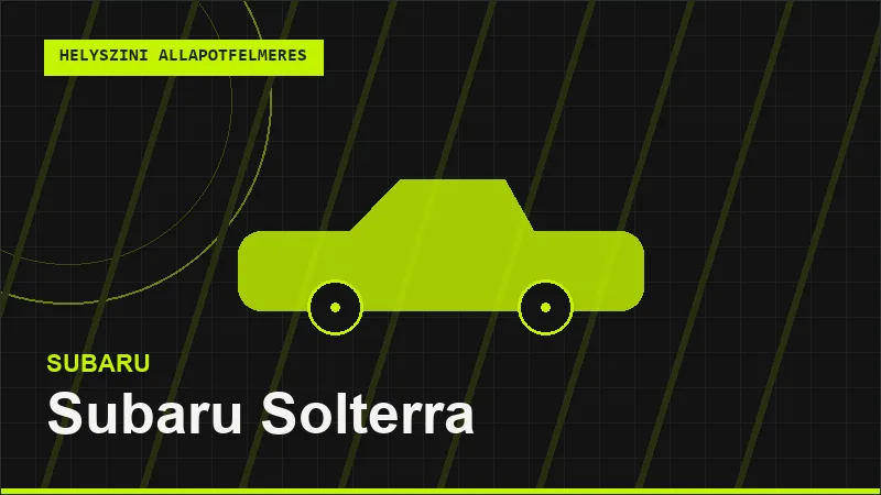 Subaru Solterra helyszíni autó állapotfelmérés vásárlás előtt
