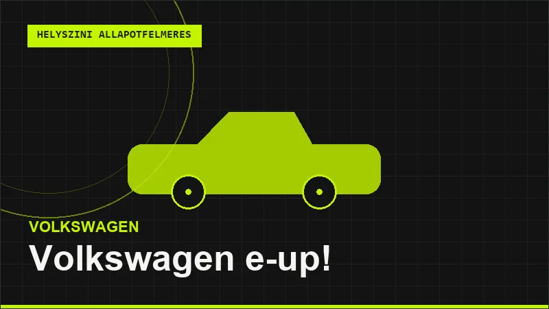 Volkswagen e-up! helyszíni autó állapotfelmérés vásárlás előtt